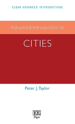 Advanced Introduction to Cities - Peter J. Taylor