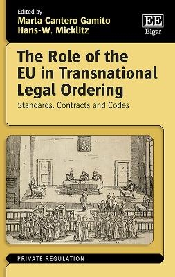 The Role of the EU in Transnational Legal Ordering - 