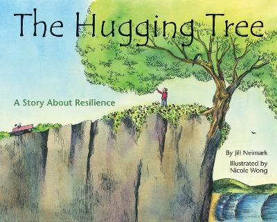 The Hugging Tree - Jill Neimark