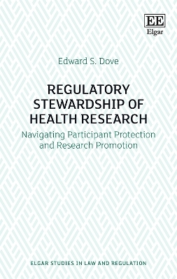Regulatory Stewardship of Health Research - Edward S. Dove