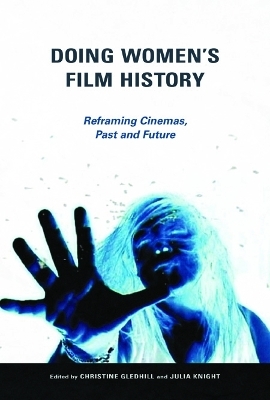 Doing Women's Film History - 