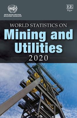 World Statistics on Mining and Utilities 2020 -  Unido