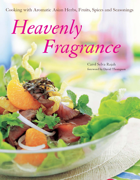 Heavenly Fragrance -  Carol Selva Selva Rajah