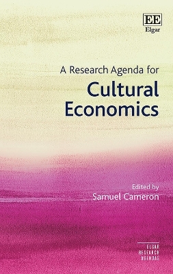 A Research Agenda for Cultural Economics - 