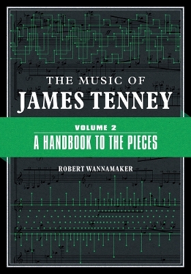 The Music of James Tenney - Robert Wannamaker