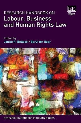 Research Handbook on Labour, Business and Human Rights Law - 