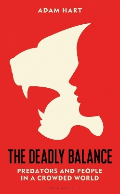 The Deadly Balance - Adam Hart