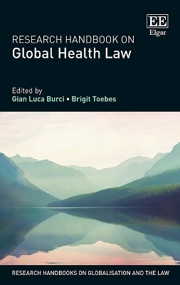 Research Handbook on Global Health Law - 