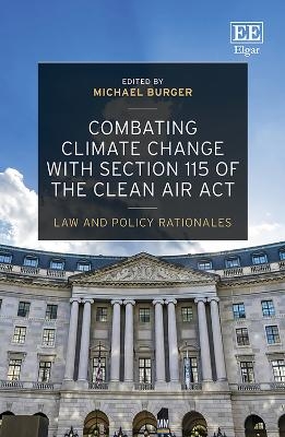 Combating Climate Change with Section 115 of the Clean Air Act - 