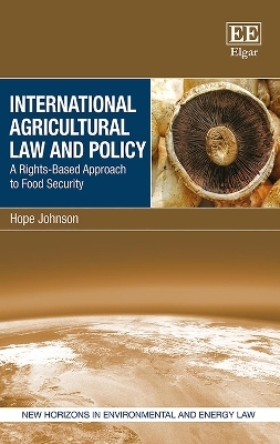 International Agricultural Law and Policy - Hope Johnson