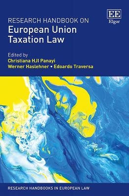 Research Handbook on European Union Taxation Law - 
