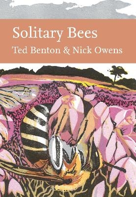 Solitary Bees - Ted Benton, Nick Owens