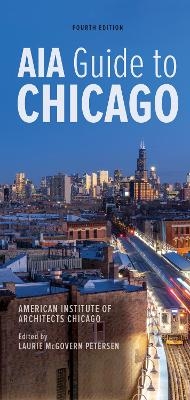 AIA Guide to Chicago -  American Institute of Architects Chicago
