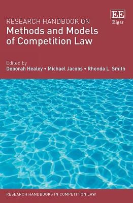 Research Handbook on Methods and Models of Competition Law - 