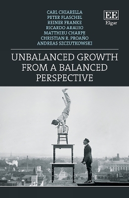 Unbalanced Growth from a Balanced Perspective - Carl Chiarella, Peter Flaschel, Reiner Franke, Ricardo Araujo, Matthieu Charpe