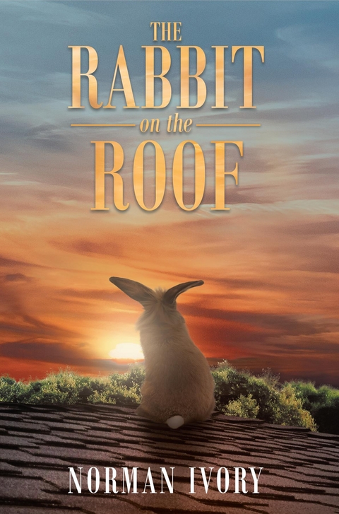 Rabbit on the Roof -  Norman Ivory