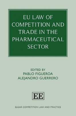 EU Law of Competition and Trade in the Pharmaceutical Sector - 