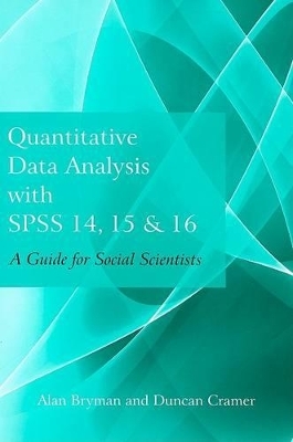 Quantitative Data Analysis with SPSS 14, 15 & 16 - Alan Bryman, Duncan Cramer