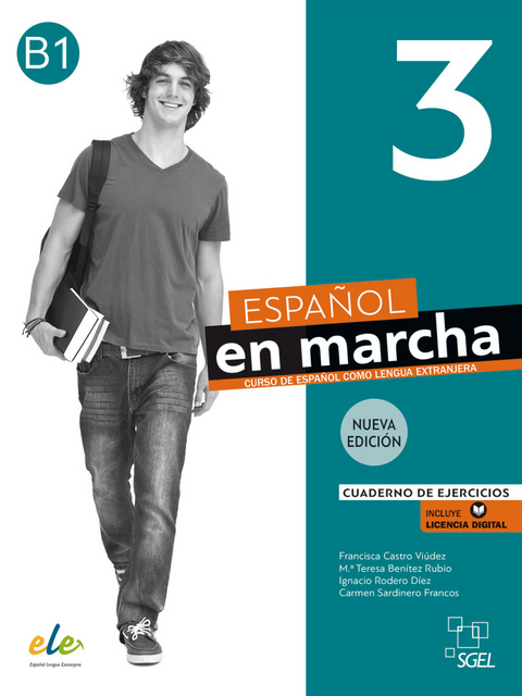 Español en marcha 3 – Nueva edición - Francisca Castro Viúdez, Ignacio Rodero Díez, Carmen Sardinero Franco