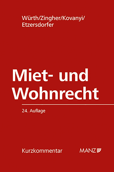 Miet- und Wohnrecht - Helmut Würth, Madeleine Zingher, Peter Kovanyi, Ingmar Etzersdorfer