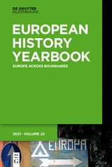 Jahrbuch für Europäische Geschichte / European History Yearbook / Europe Across Boundaries - 