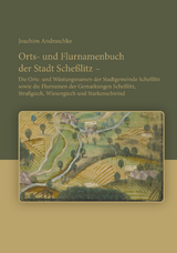 Orts- und Flurnamenbuch der Stadt Scheßlitz - Joachim Andraschke