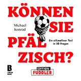 Können Sie Pfälzisch? - Edition Fuddler - Michael Konrad