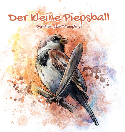 Der kleine Piepsball - Christian "Bär" Templiner