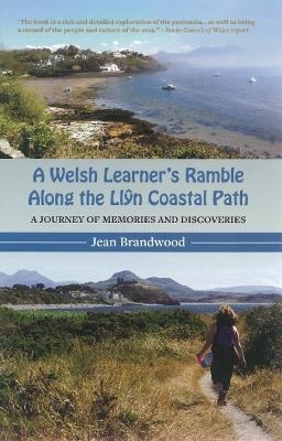 Welsh Learner's Ramble Along the Llŷn Coastal Path, A - Jean Brandwood