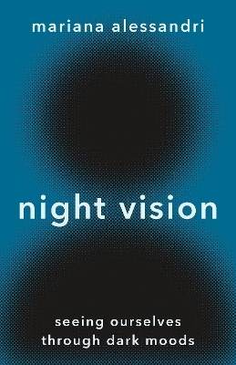 Night Vision - Mariana Alessandri