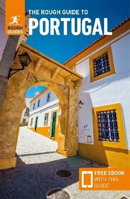 The Rough Guide to Portugal (Travel Guide with Free eBook) - Rough Guides