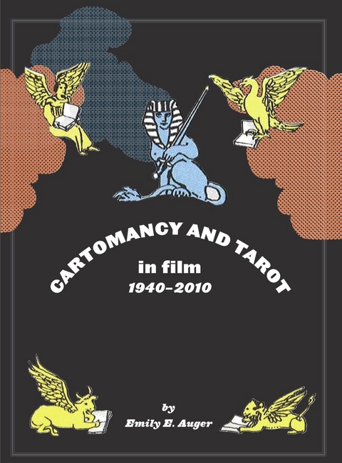 Cartomancy and Tarot in Film -  Emily E. Auger