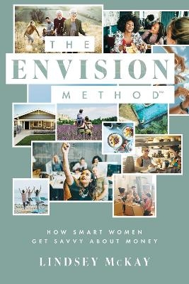 The ENVISION Method - Lindsey McKay