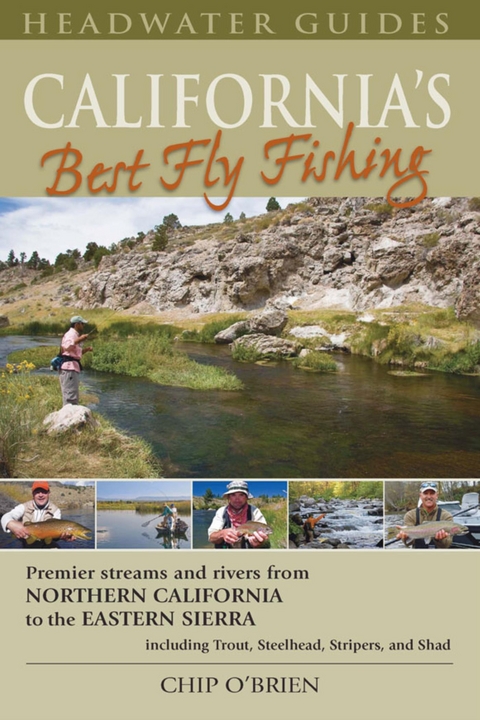 California's Best Fly Fishing -  Chip O'Brien