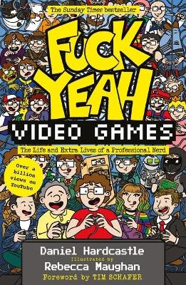 Fuck Yeah, Video Games - Daniel Hardcastle
