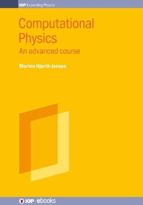 Computational Physics, Volume 2 - Morten Hjorth-Jensen