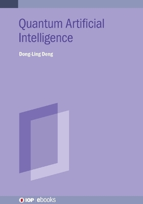 Quantum Artificial Intelligence - Dong-Ling Deng