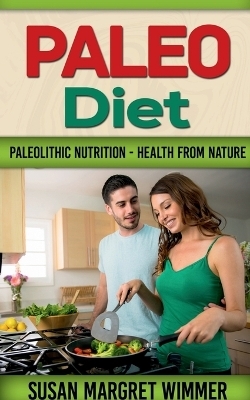 Paleo Diet - Susan Margret