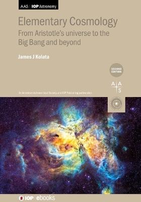 Elementary Cosmology (Second Edition) - James J Kolata
