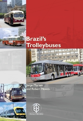 Brazil's Trolleybuses - Jorge Moraes