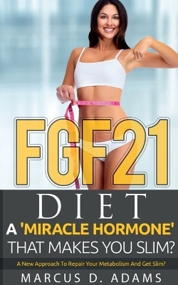 FGF21 - Diet - Marcus D