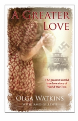 Greater Love -  James Gillespie,  Olga Watkins