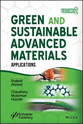 Green and Sustainable Advanced Materials; Volume 2  – Applications - S Ahmed
