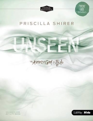 Unseen: The Armor of God for Kids Younger Kids Activity Book - Priscilla C. Shirer