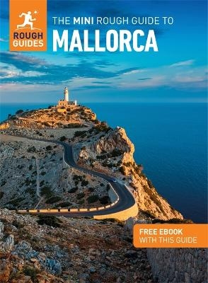 The Mini Rough Guide to Mallorca: Travel Guide with eBook - Rough Guides