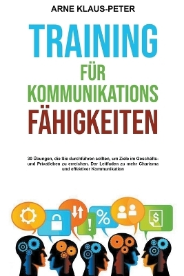 Training für Kommunikationsfähigkeiten - Arne Klaus-Peter