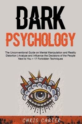 Dark Psychology - Chris Carter