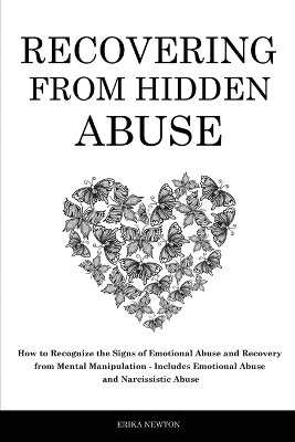 Recovering From Hidden Abuse - Erika Newton