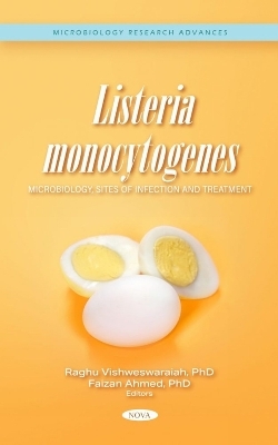 Listeria monocytogenes: Microbiology, Sites of Infection and Treatment - 