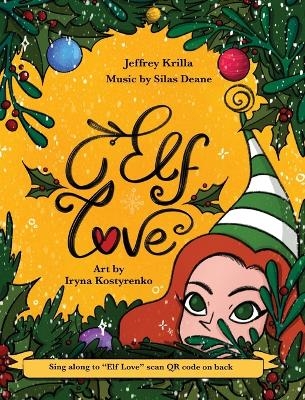 Elf Love - Jeffrey Krilla
